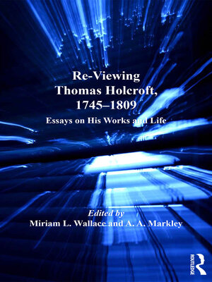 cover image of Re-Viewing Thomas Holcroft, 1745–1809